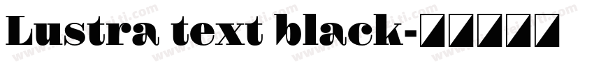 Lustra text black字体转换